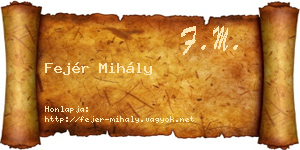 Fejér Mihály névjegykártya